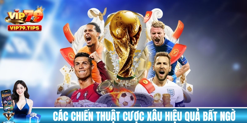 Tổng hợp các chiến thuật cược xâu hiệu quả bất ngờ