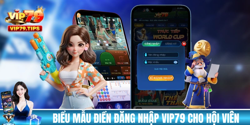 Biểu mẫu điền đăng nhập VIP79 cho hội viên