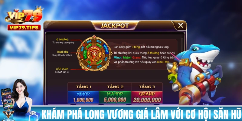 Khám phá Long Vương Giá Lâm với cơ hội săn hũ
