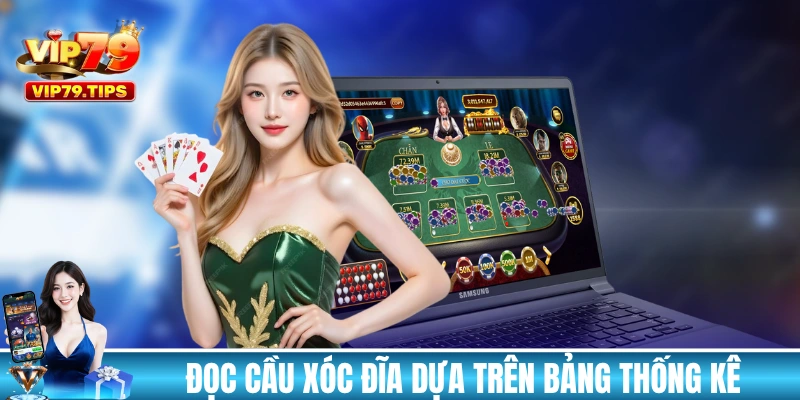Cách đọc cầu xóc đĩa dựa trên bảng thống kê kết quả