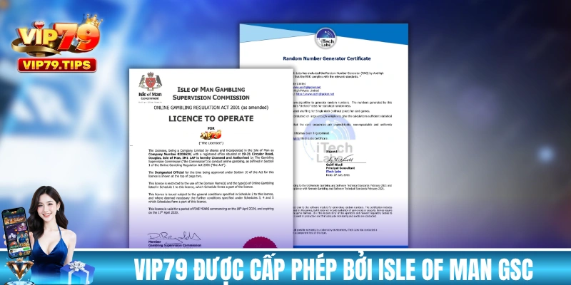 VIP79 được cấp phép bởi cơ quan quản lý Isle of Man GSC